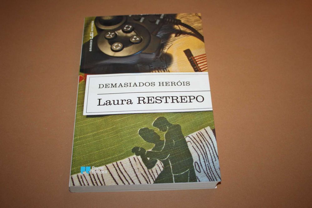 Demasiados Heróis /Laura Restrepo