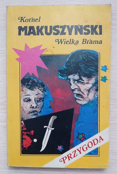 Wielka Brama Karol Makuszyński + inne