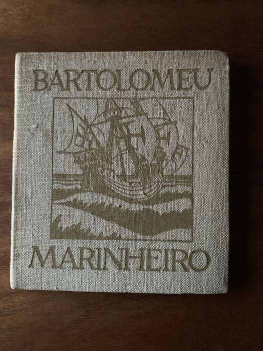 Livro “Bartolomeu Marinheiro” 1 edição 1912