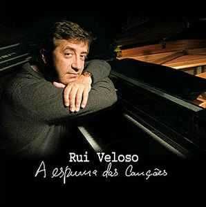 Rui Veloso – "A Espuma Das Canções" CD