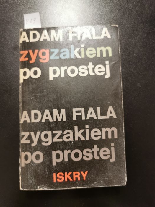 Zygzakiem po prostej Adam Fiala Iskry