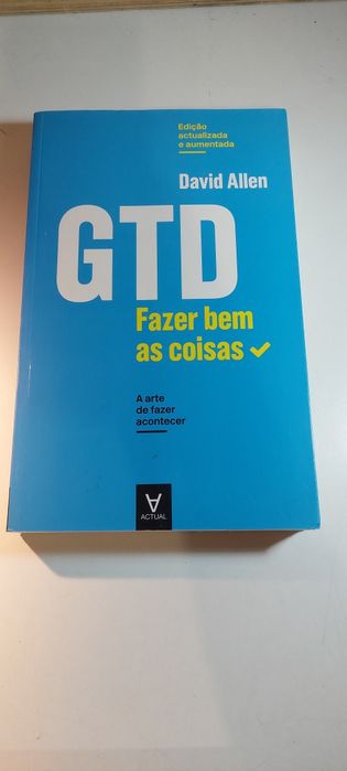 GTD, Fazer Bem as Coisas - David Allen