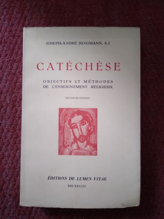 Joseph-André  Jungmann, S. J., Catéchèse