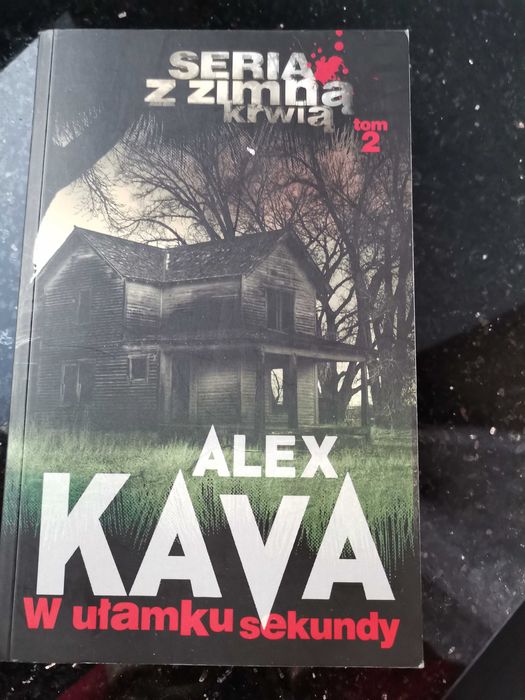 W ułamku sekundy - Alex Kava