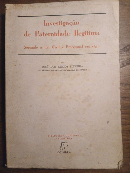 José dos Santos Silveira, Investigação de Paternidade Ilegítima