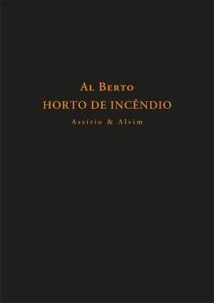 AL BERTO «Horto de Incêndio»