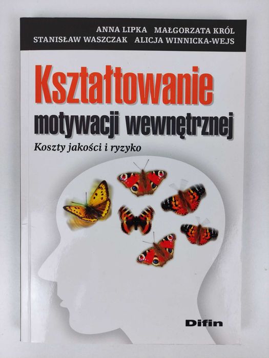 Kształtowanie motywacji wewnętrznej