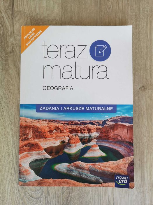 Geografia. Teraz matura. Zadania i arkusze maturalne