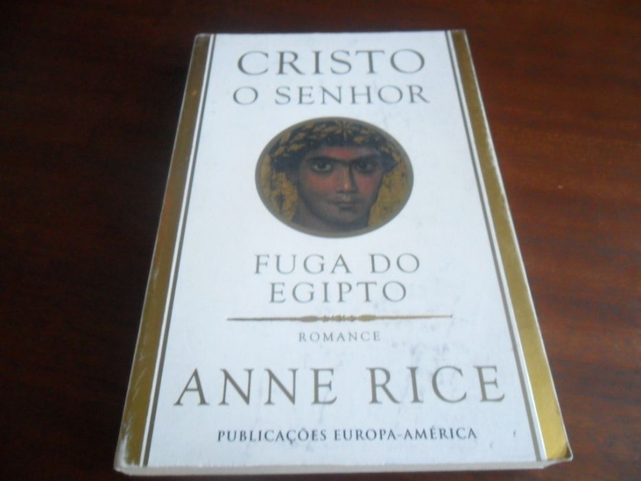 "Cristo, O Senhor - A Fuga do Egipto" de Anne Rice