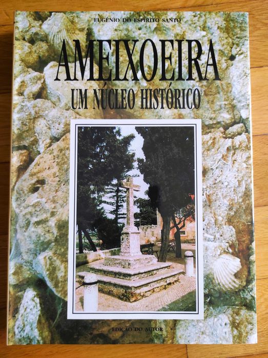 AMEIXOEIRA - Um Núcleo Histórico (NOVO)