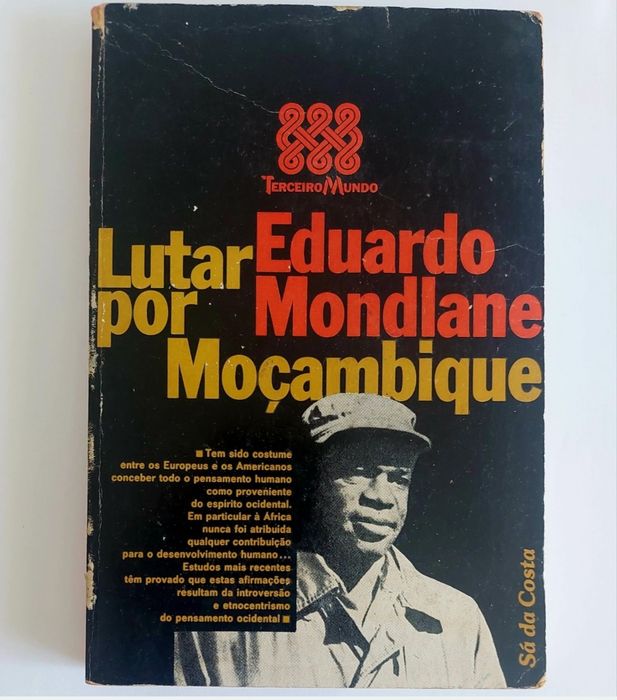 Lutar por Moçambique - Eduardo Mondlane