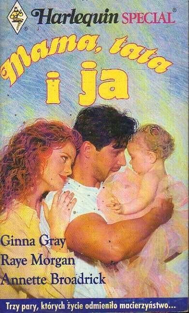 Mama Tata I Ja Annette Broadrick, Ginna Gray, Raye Morgan