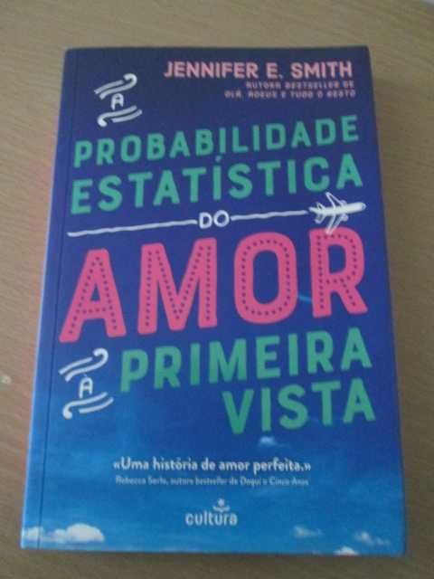 Probabilidade Estatística do Amor à Primeira Vista Jennifer E. Smith