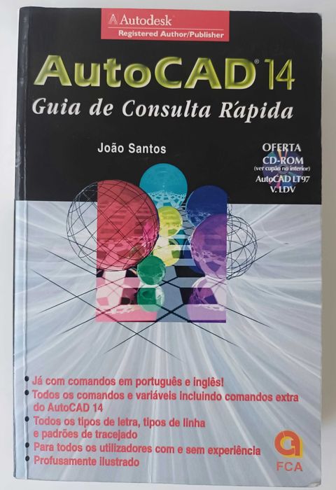 AUTOCAD 14 - Guia de Consulta Rápida - de: João Santos, 319Pág.
