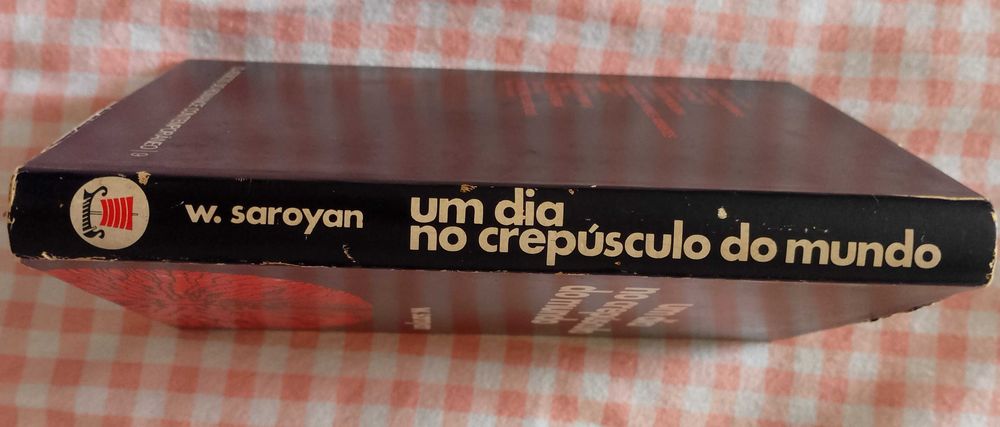 Um dia no crepúsculo do mundo, W. Saroyan