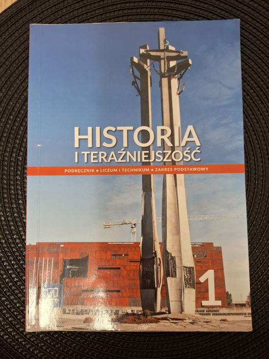 Historia i teraźniejszość podręcznik do liceum I technikum klasa 1