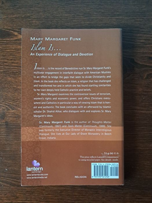 Mary Margaret Funk - Islam is... An Experience of Dialogue and Devotio