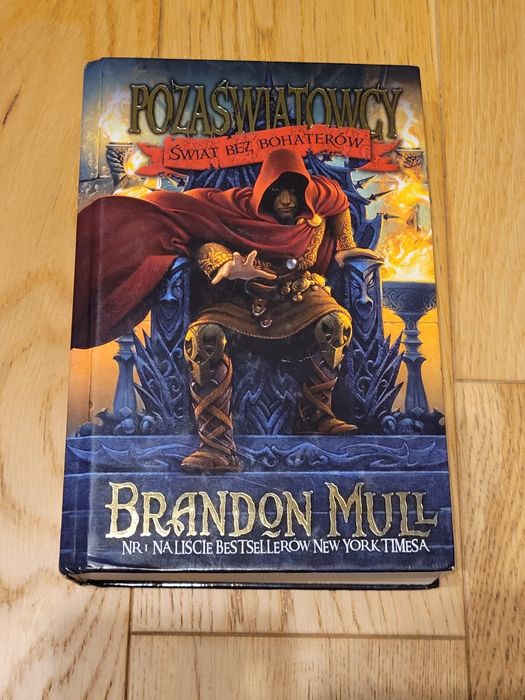 Pozaświatowcy, Świat bez bohaterów, Brandon Mull