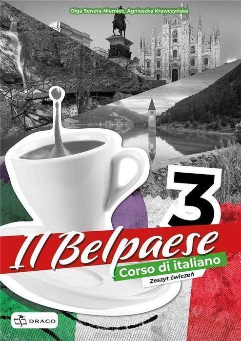 ^NOWA^ Il Belpaese 3 Podręcznik + Ćwiczenia DRACO