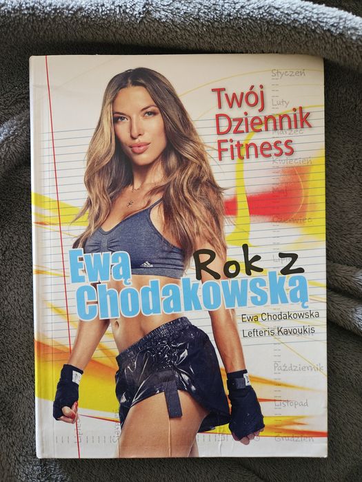 Rok z Ewą Chodakowską Twój dziennik fitness