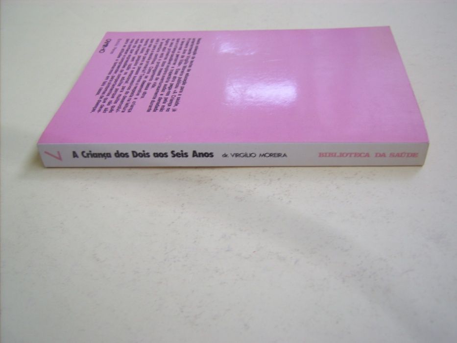 A Criança dos Dois aos Seis Anos do Dr. Virgílio Moreira