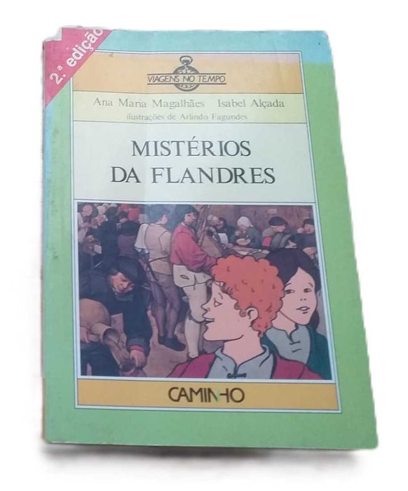 Mistérios da Flandres, de Ana Maria Magalhães e Isabel Alçada