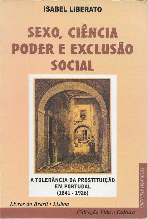 Sexo, Ciência Poder e Exclusão Social
