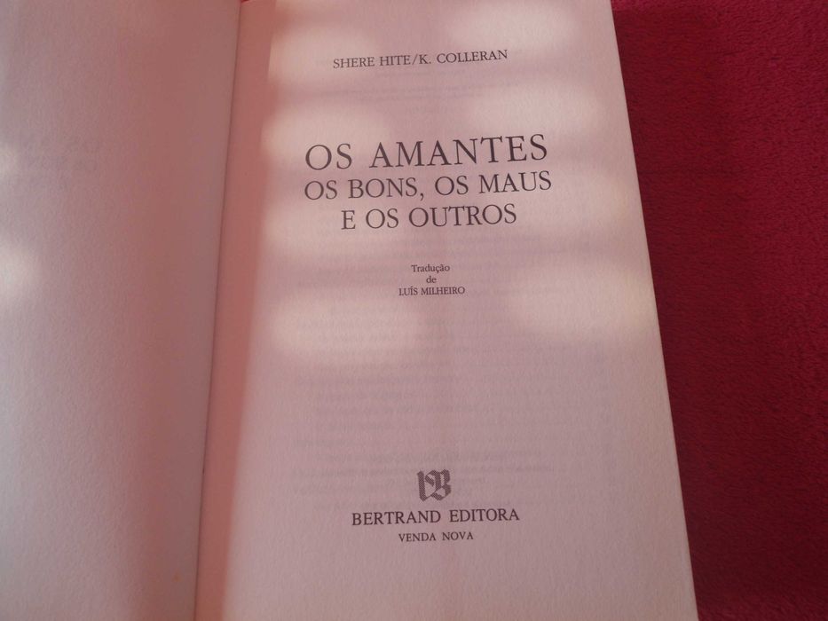 Os Amantes- Os bons, os maus e os outros de Shere Hite/Kate Colleran