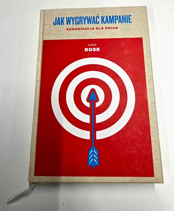 Jak wygrywać kampanie - Chris Rose