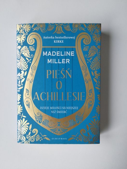 Pieśń o Achillesie Madeline Miller