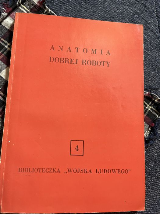 Anatomia dobrej roboty Biblioteka ,,wojska ludowego”