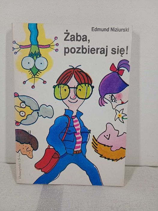 Żaba,pozbieraj się! Edmund Niziurski