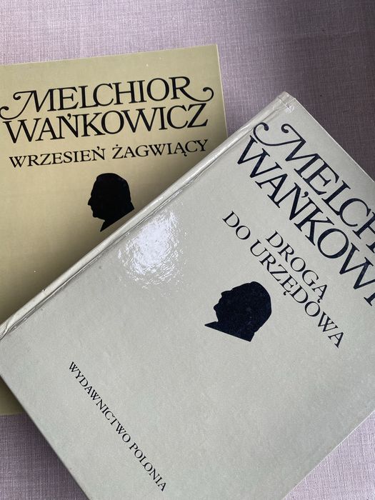 Melchior Wankowicz Dziela Emigracyjne tom 1 i 2