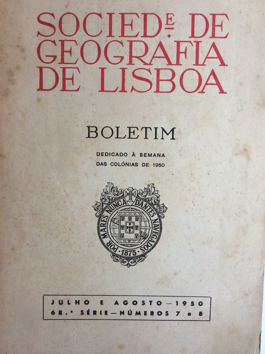 Boletim da Sociedade de Geografia de Lisboa. - , 1950. Ver sumário