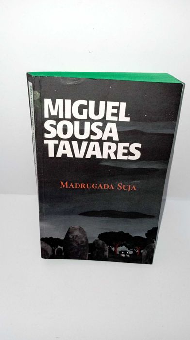 Madrugada Suja - Miguel Sousa Tavares