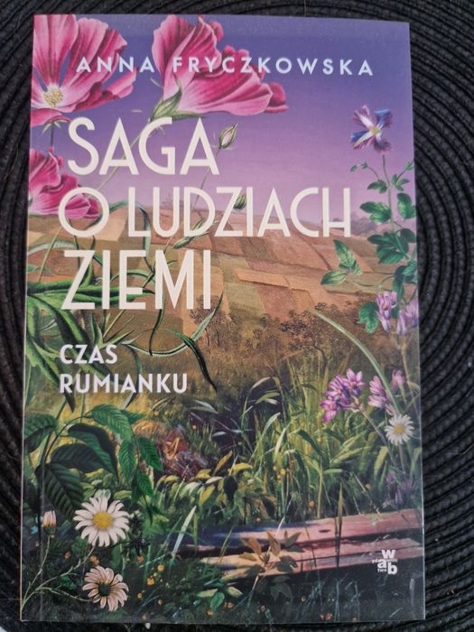 Sqga o ludziach ziemi . Anna Fryczkowska