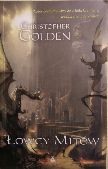 Łowcy mitów - Christopher Golden - fantasy