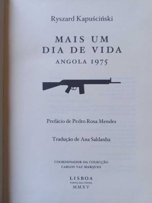 Mais um Dia de Vida; Angola 1975 - Ryszard Kapuscinski