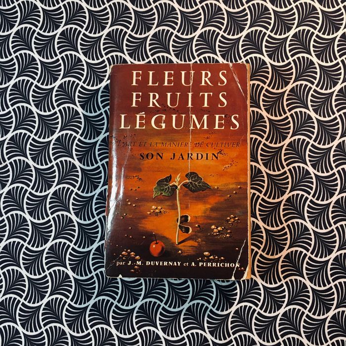 Fleurs, Fruits, Légumes - J. M. Duvernay et A. Perrichon
