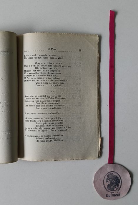 A velhice do padre eterno, O melro, A judia, A pupilla