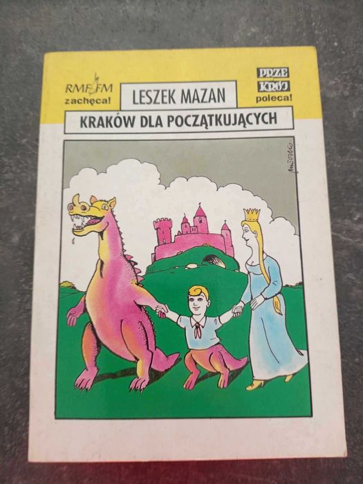 Kraków dla początkujących - Leszek Mazan z dedykacją od autora