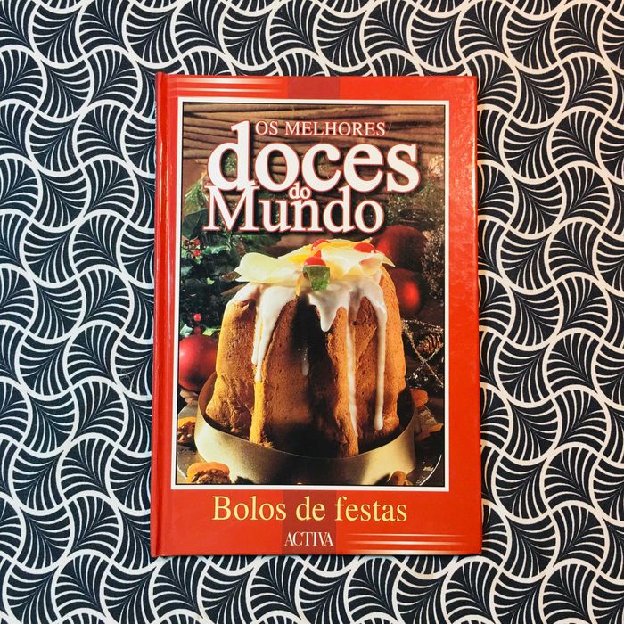 Os Melhores Doces do Mundo: Bolos de Festas