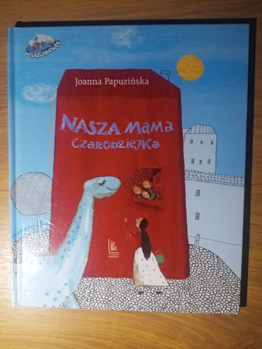 Książka pt. Nasza mama czarodziejka Nowa