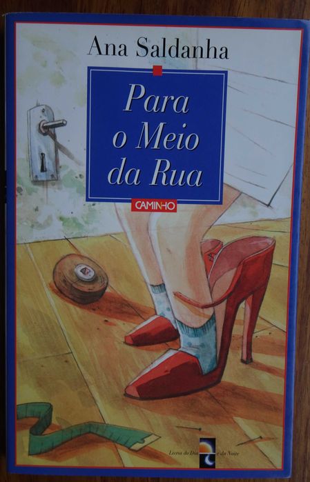 Para O Meio da Rua de Ana Saldanha