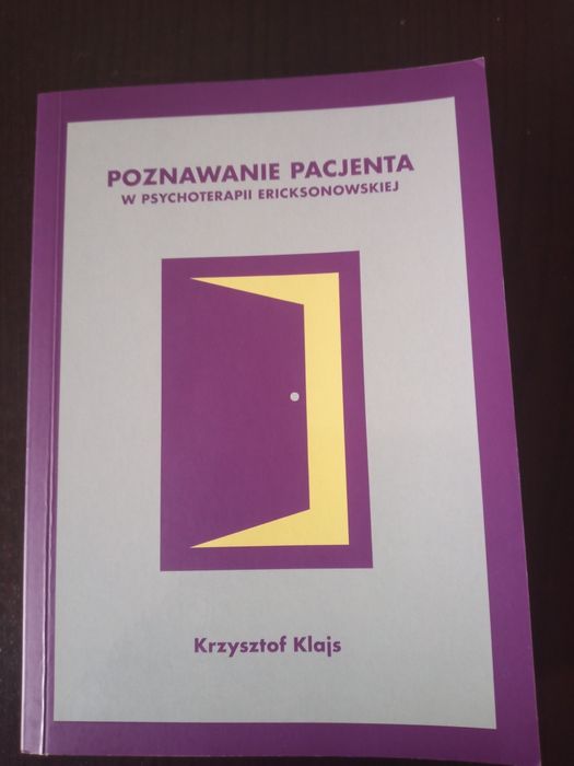 Poznawanie pacjenta. Krzysztof Klajs