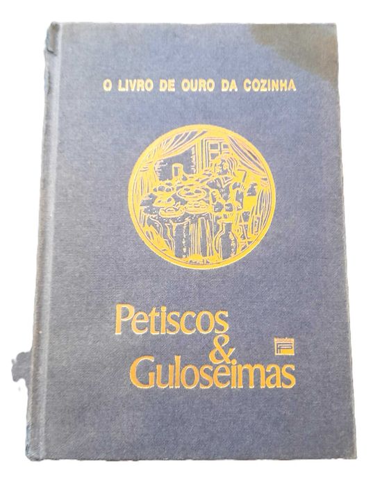 O Livro de Ouro da Cozinha, Petiscos e Guloseimas