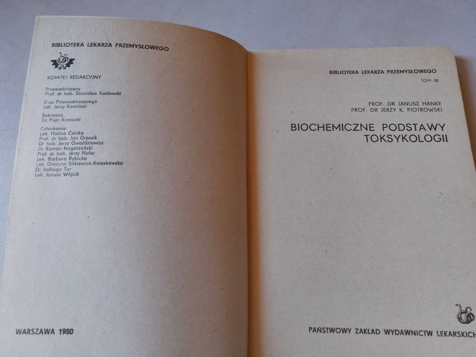 "Biochemiczne podstawy toksykologii" Biblioteka Lekarza Przemysłowego