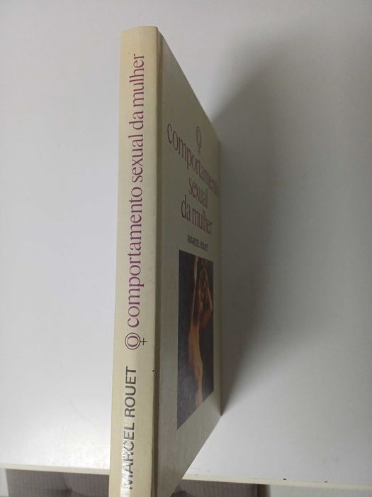 Marcel Rouet - O comportamento sexual da mulher