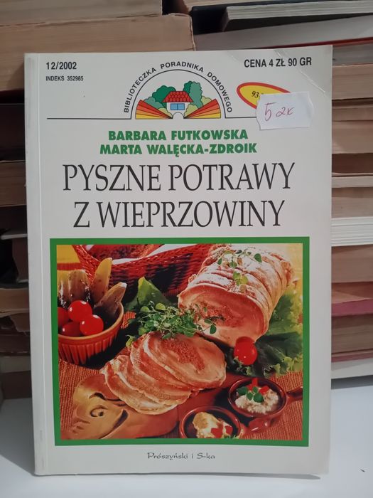 Barbara Futkowska Marta Walęcka-Zdroik Pyszne potrawy z wieprzowiny