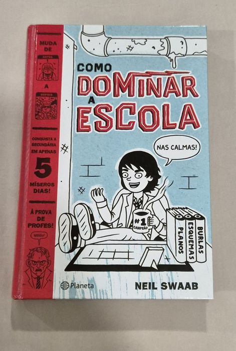 Como Dominar a Escola nas Calmas
